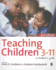 Teaching Children 3-11: a Student�S Guide