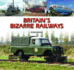 Britain's Bizarre Railways