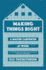 Making Things Right: a Master Carpenter at Work