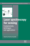 Laser Spectroscopy for Sensing: Fundamentals, Techniques and Applications
