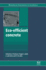 Eco Efficient Concrete