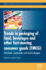 Trends in Packaging of Food, Beverages and Other Fast-Moving Consumer Goods (Fmcg): Markets, Materials and Technologies (Woodhead Publishing Series in Food Science, Technology and Nutrition)