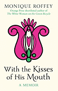With the Kisses of His Mouth