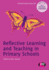 Reflective Learning and Teaching in Primary Schools (Transforming Primary Qts)