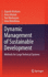 Dynamic Management of Sustainable Development: Methods for Large Technical Systems
