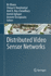 Distributed Video Sensor Networks [Hardcover] [Jan 05, 2011] Bhanu, Bir; Ravishankar, Chinya V.; Roy-Chowdhury, Amit K.; Aghajan, Hamid and Terzopoulos, Demetri