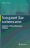 Transparent User Authentication