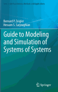 Guide to Modeling and Simulation of Systems of Systems