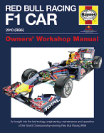 Red Bull Racing F 1 Car: an Insight Into the Technology, Engineering, Maintenance and Operation of the World Championship-Winning Red Bull Racing Rb6 (Owners' Workshop Manual)