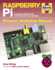 Raspberry Pi: a Practical Guide to the Revolutionary Small Computer (Owners' Workshop Manual)