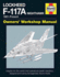 Lockheed F-117 Nighthawk 'Stealth Fighter' Manual (Haynes Owners' Workshop Manual)