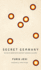 Secret Germany: Myth in Twentieth�Century German Culture