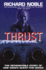 Thrust: the Remarkable Story of One Man's Quest for Speed