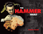 The Hammer Vault: Treasures From the Archive of Hammer Films