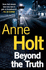Beyond the Truth: Hanne Wilhelmsen Book Seven (7) (a Hanne Wilhelmsen Novel)