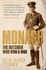 Monash: The Outsider Who Won A War