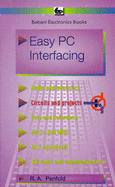Easy Pc Interfacing: 385 (Bp S. )