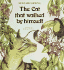 The Cat That Walked By Himself (Just So Stories S. )