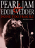 None Too Fragile: Pearl Jam and Eddie Vedder