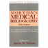 Morton's Medical Bibliography: an Annotated Check-List of Texts Illustrating the History of Medicine (Garrison and Morton)