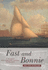 Fast and Bonnie: History of William Fife and Sons, Yachtbuilders May Fife McCallum