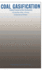 Coal Gasification: Existing Processes and New Developments