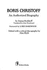 Boris Christoff: an Authorized Biography