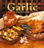 The Garlic Cookbook (the Cookbook Series)