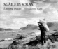 Sgaile is Solas (English and Multilingual Edition)