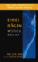 Eihei Dogen: Mystical Realist By Hee-Jin Kim