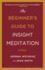 The Beginner's Guide to Insight Meditation