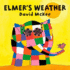 Elmer's Weather (Elmer Series)