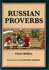Russian Proverbs (Sayings, Quotations, Proverbs)