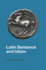 Latin Sentence and Idiom: a Composition Course (Latin Language)