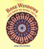 Rose Windows and How to Make Them: Coloured Tissue Paper Crafts