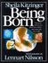 Being Born: the Story of How You Grew Into a Baby and Came Into the World