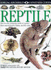Reptile (Dk Eyewitness Guides)