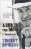 Astride the Moon: a Theatrical Life