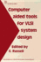 Computer Aided Tools for Vlsi System Design (Iee Computing Series, 9)