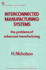 Interconnected Manufacturing Systems: the Problems of Advanced Manufacturing