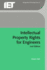 Intellectual Property Rights for Engineers (2nd Edn) (Ieee Management of Technology Series) (Volume 22)