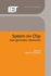 System on Chip: Next Generation Electronics (Volume 18)