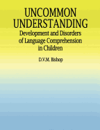Uncommon Understanding