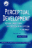 Perceptual Development: Visual, Auditory and Speech Perception in Infancy (Studies in Developmental Psychology)