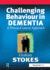 Challenging Behaviour in Dementia: a Person-Centred Approach
