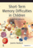 Short-Term Memory Difficulties in Children: a Practical Resource