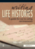 Writing Life Histories: A Guide for Use in Caring Environments