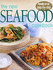 The New Step-By-Step Seafood Cookbook