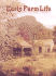 Early Farm Life (Early Settler Life)