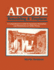 Adobe Remodeling & Fireplaces, a Comprehensive Guide to Expansion, Restoration and Maintenance of Adobe Homes